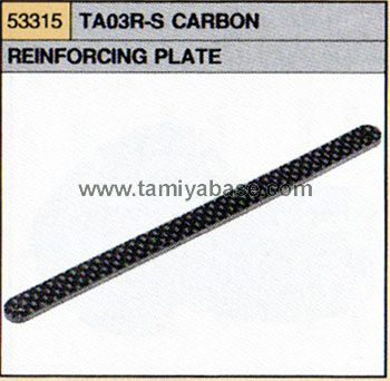 Tamiya TA03R-S CARBON REINFORCING PLATE 53315